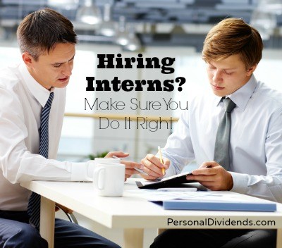 Hiring Interns? Make Sure You Do It Right