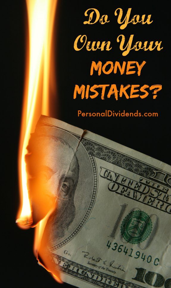 Do You Own Your Money Mistakes?