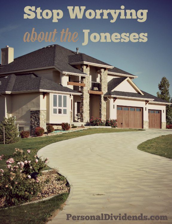 Stop Worrying about the Joneses